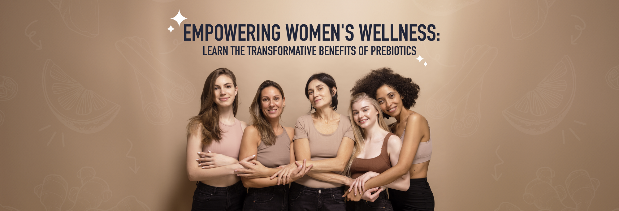 Empowering Women's Wellness: Learn the Transformative Benefits of Prebiotics